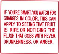 If you’re smart, you watch for changes …  by Jenny Holzer contemporary artwork mixed media