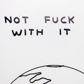 Do Not Fuck About With It by David Shrigley contemporary artwork 2