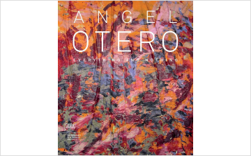 Angel Otero: Everything and Nothing