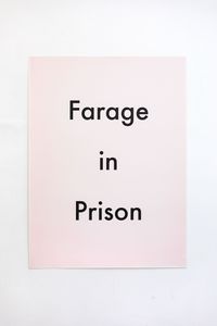 Farage in Prison by Jeremy Deller contemporary artwork works on paper