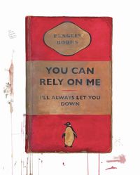 You Can Rely On Me I'll Always Let You Down by Harland Miller contemporary artwork print
