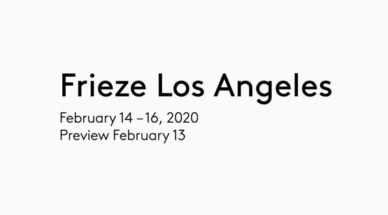 Frieze Los Angeles 2020