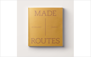 MADE ROUTES: MAPPING AND MAKING