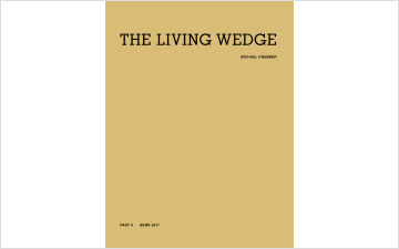 Michael Krebber: The Living Wedge