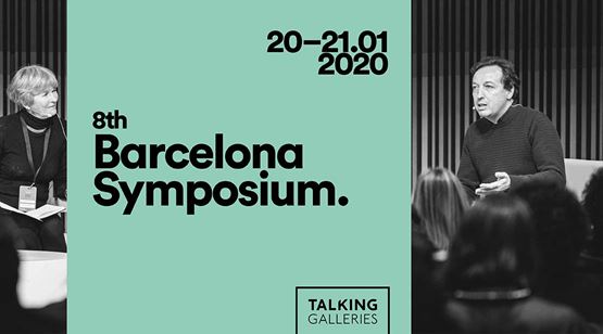 Talking Galleries 8th Barcelona Symposium