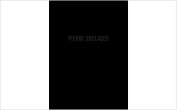 Pierre Soulages: New Paintings