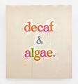 decaf & algae. by Ricci Albenda contemporary artwork 2