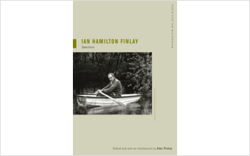 Ian Hamilton Finlay: Selections