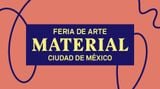 Contemporary art art fair, Material Art Fair 2020 at OMR, Mexico City
