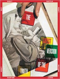 Untitled (The latest version of the truth) by Barbara Kruger contemporary artwork print