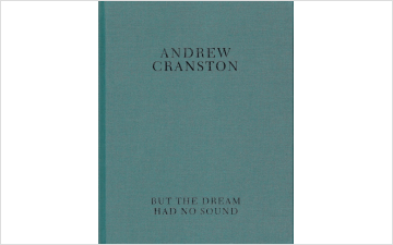 Andrew Cranston: But the dream had no sound