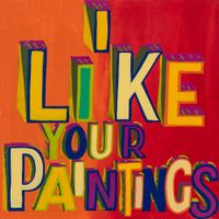 I like your Paintings by Bob and Roberta Smith contemporary artwork works on paper
