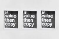 If Value Then Copy by Superflex contemporary artwork painting