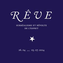 Contemporary art exhibition, Group Exhibition, Rêve: surrealism & the rebellion of the mind at Galeria Mayoral, Paris, France