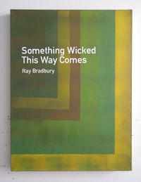 Something Wicked This Way Comes / Ray Bradbury by Heman Chong contemporary artwork painting