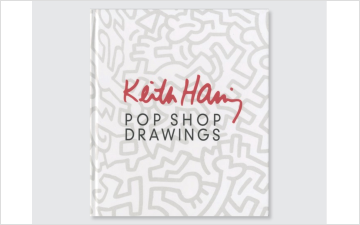 Keith Haring: Pop Shop Drawings