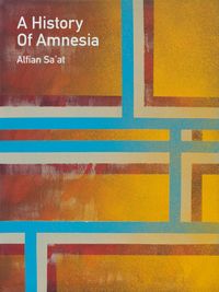 A History of Amnesia / Alfian Sa'at by Heman Chong contemporary artwork painting