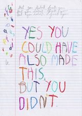 Yes You Could Have Also Made This But You Didnt by Cb Hoyo contemporary artwork print