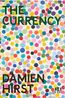 Damien Hirst - The Currency - Blue by Damien Hirst contemporary artwork Works on Paper