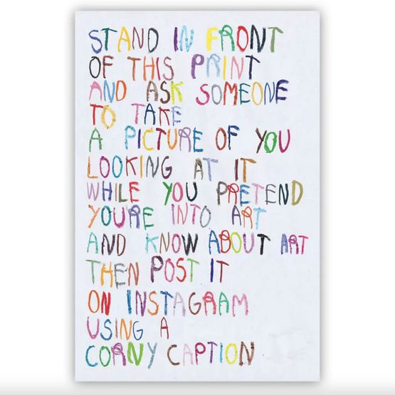 Stand In Front and Pretend Youre into Art by Cb Hoyo contemporary artwork Print