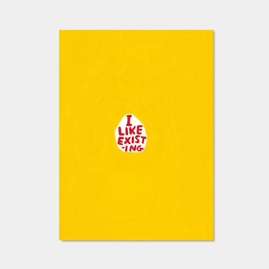 I like existing by David Shrigley contemporary artwork Print