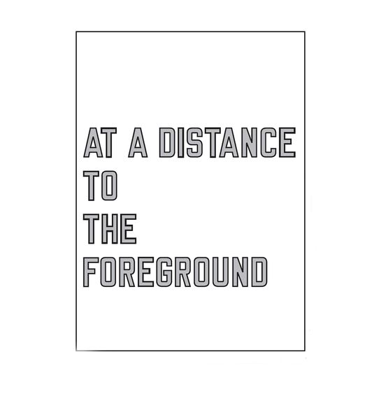 AT A DISTANCE TO THE FOREGROUND by Lawrence Weiner contemporary artwork Works on Paper