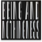Untitled Being and nothingness by Barbara Kruger contemporary artwork print