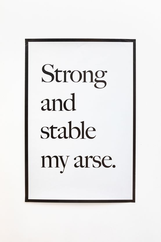 Strong and Stable My Arse by Jeremy Deller contemporary artwork Works on Paper