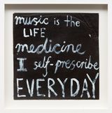 music is the LIFE medicine I self-prescribe EVERYDAY by NELL contemporary artwork painting works on paper