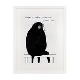 Monkey Isnt Thinking About You by David Shrigley contemporary artwork print