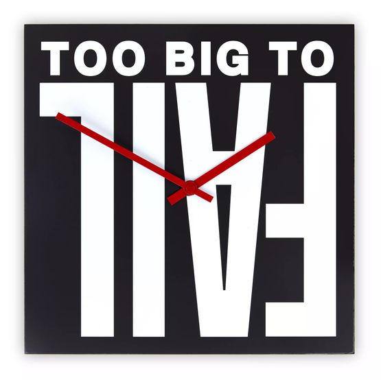 Too Big to Fail by Barbara Kruger contemporary artwork Design