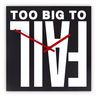 Too Big to Fail by Barbara Kruger contemporary artwork Design