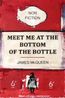 Meet Me at the Bottom of the Bottle by James Mcqueen contemporary artwork Print