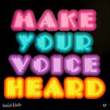 Make Your Voice Heard Multicolour by Ben Eine contemporary artwork print