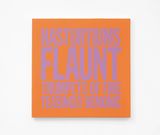 Nasturtiums Flaunt Trumpets of Fire Teasingly Demonic by John Giorno contemporary artwork painting