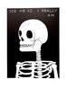 See Me As I Really Am by David Shrigley contemporary artwork Print