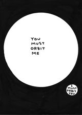 Untitled You Must Orbit Me I Must Orbit You by David Shrigley contemporary artwork works on paper