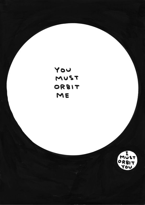 Untitled You Must Orbit Me I Must Orbit You by David Shrigley contemporary artwork Works on Paper