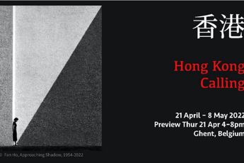 Contemporary art exhibition Group Exhibition Hong Kong Calling A Pop-Up Exhibition In Ghent at Ghent Belgium