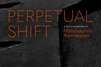 Contemporary art exhibition Mahalakshmi Kannappan Perpetual Shift at Gajah Gallery Singapore