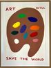 Art Will Save the World by David Shrigley contemporary artwork Print