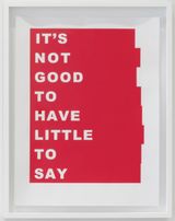 ITS NOT GOOD TO HAVE LITTLE TO SAY More Expanded Version by Rose Nolan contemporary artwork print