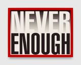 Untitled Never Enough by Barbara Kruger contemporary artwork print works on paper