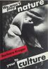 Untitled We Wont Play Nature to Your Culture by Barbara Kruger contemporary artwork Works on Paper