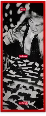 Untitled Who follows orders by Barbara Kruger contemporary artwork photography