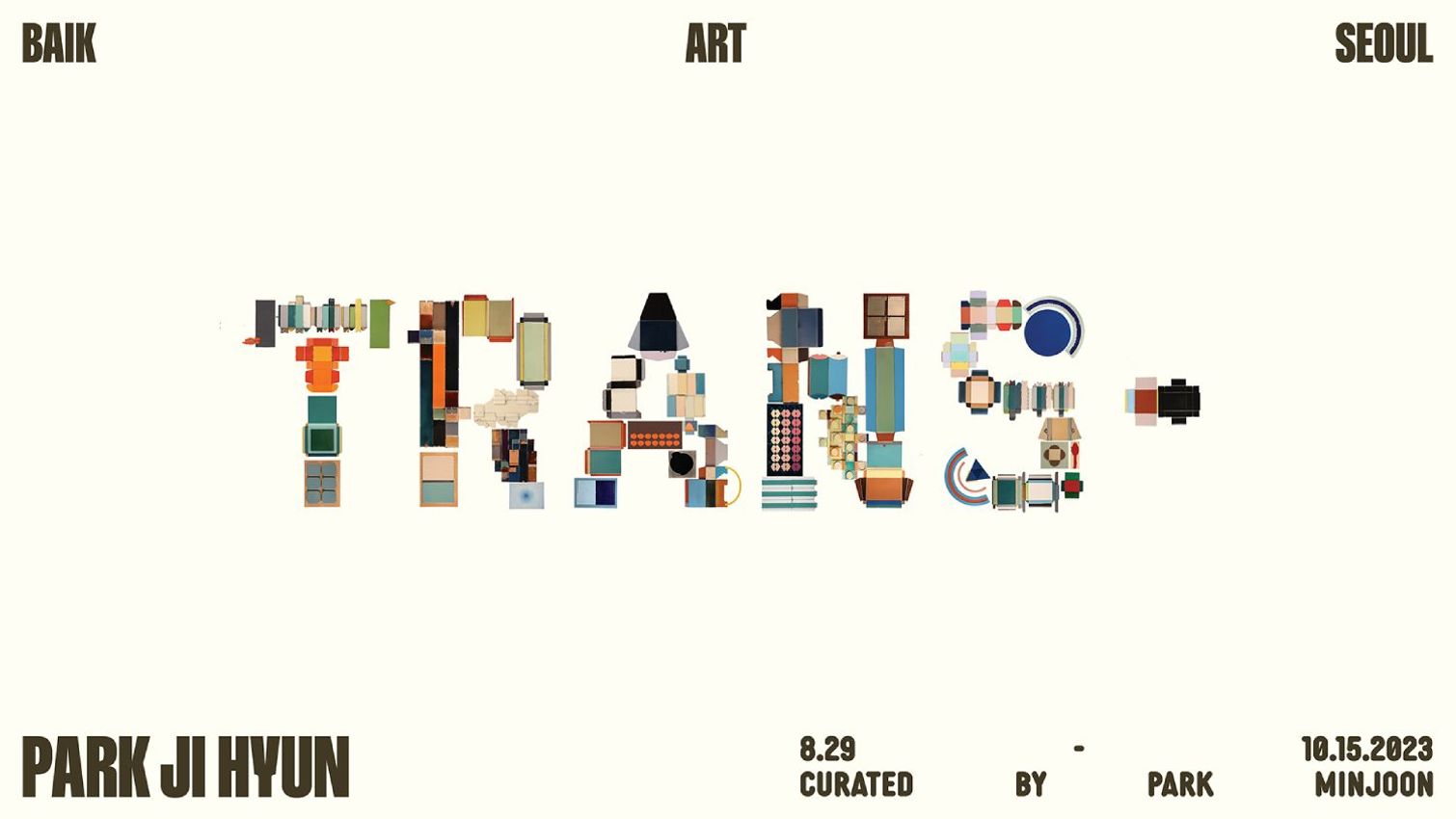 Park Ji Hyun, 'TRANS-' at Baik Art, Seoul, South Korea on 29 Aug