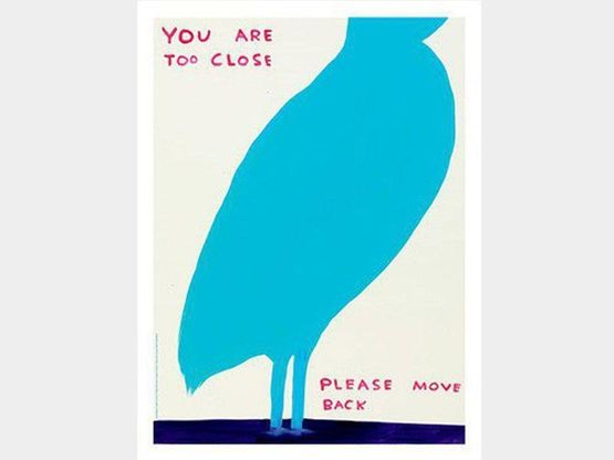 You Are Too Close by David Shrigley contemporary artwork Print