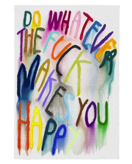 Do Whatever The Fck Makes You Happy by Cb Hoyo contemporary artwork Print