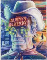 Always Already by Robert Yarber contemporary artwork drawing