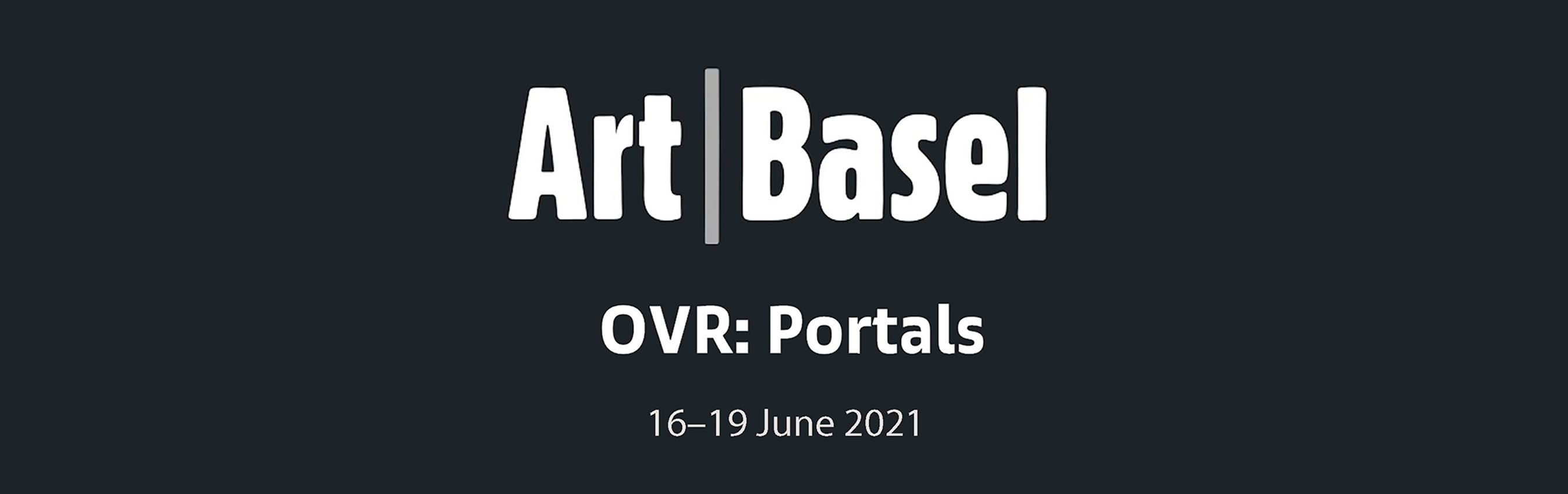 Art Basel OVR: Portals
